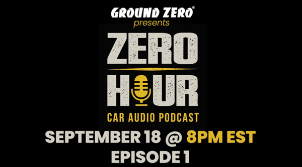 Ground Zero USA Launches Podcast Directed at Car Audio Enthusiasts ...