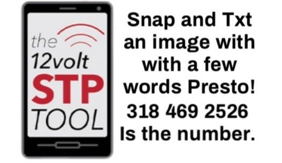 Graphic showing a smartphone with text promoting the '12volt STP TOOL' service, instructing to snap and text an image with a few words to the number 318 469 2526.